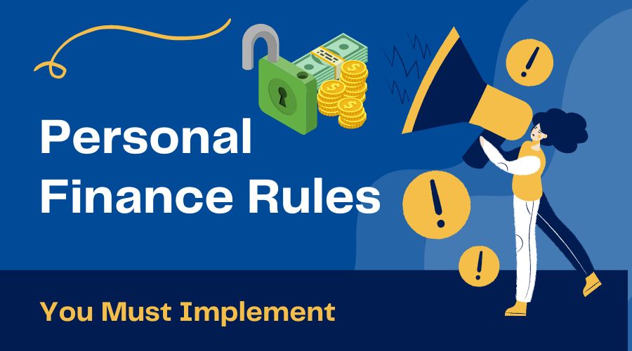 Personal Finance Rules You Must Implement